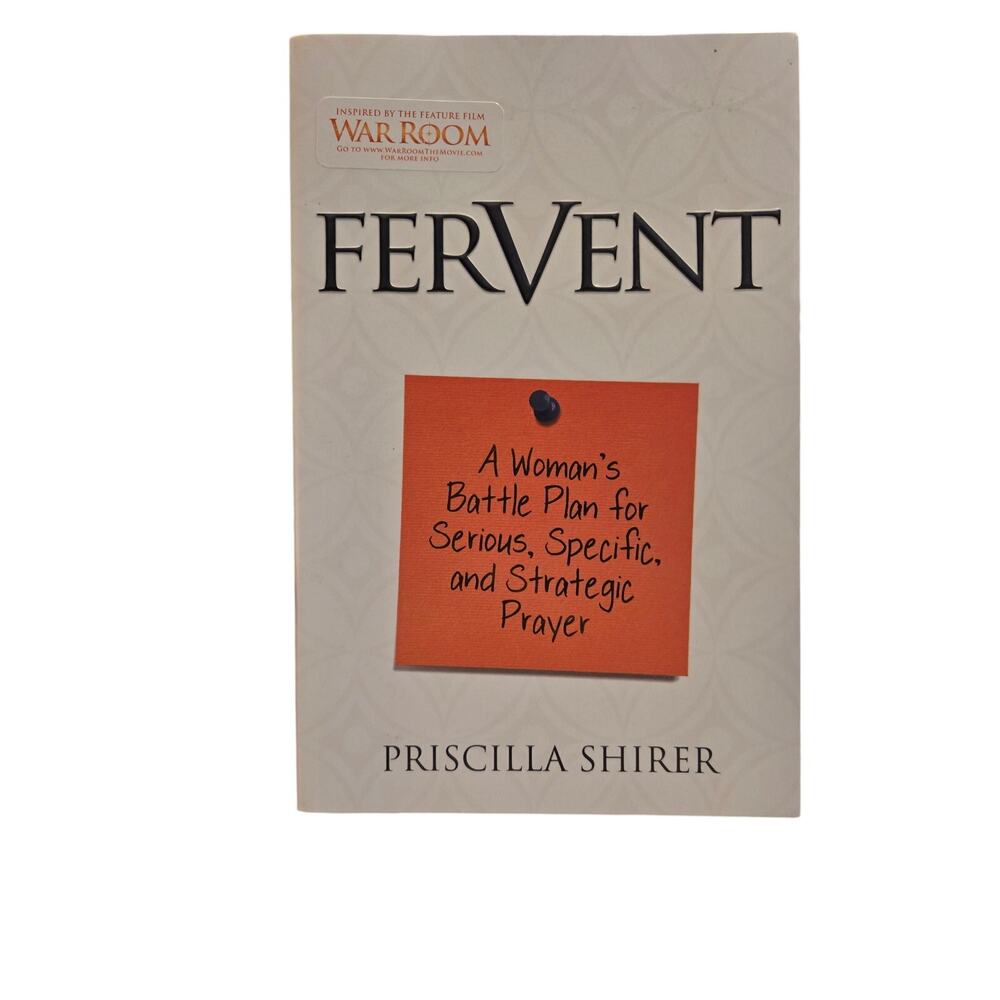 Fervent: A Woman’s Battle Plan for Strategic Prayer | Priscilla Shirer Religious
